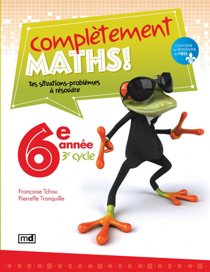 Couverture de Complètement maths!, 6e année