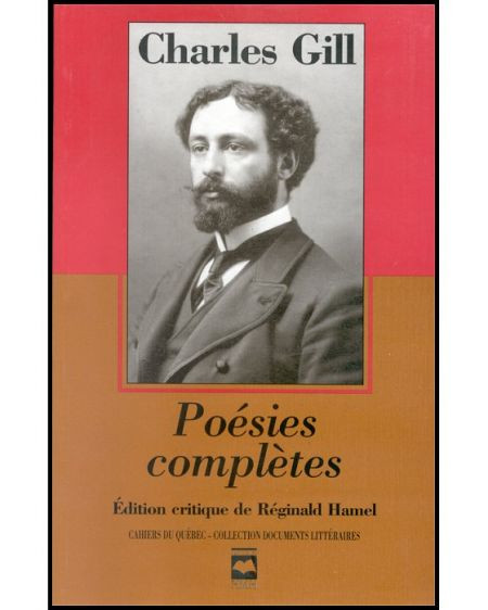 Couverture de Poésies complètes de Charles Gill