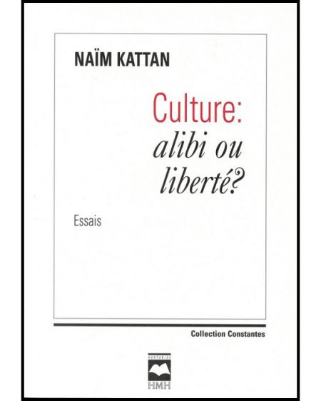 Couverture de Culture : alibi ou liberté?
