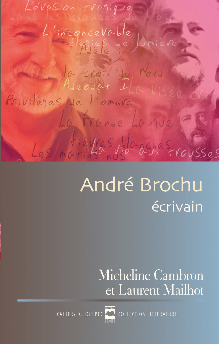 André Brochu, écrivain Distribution HMH