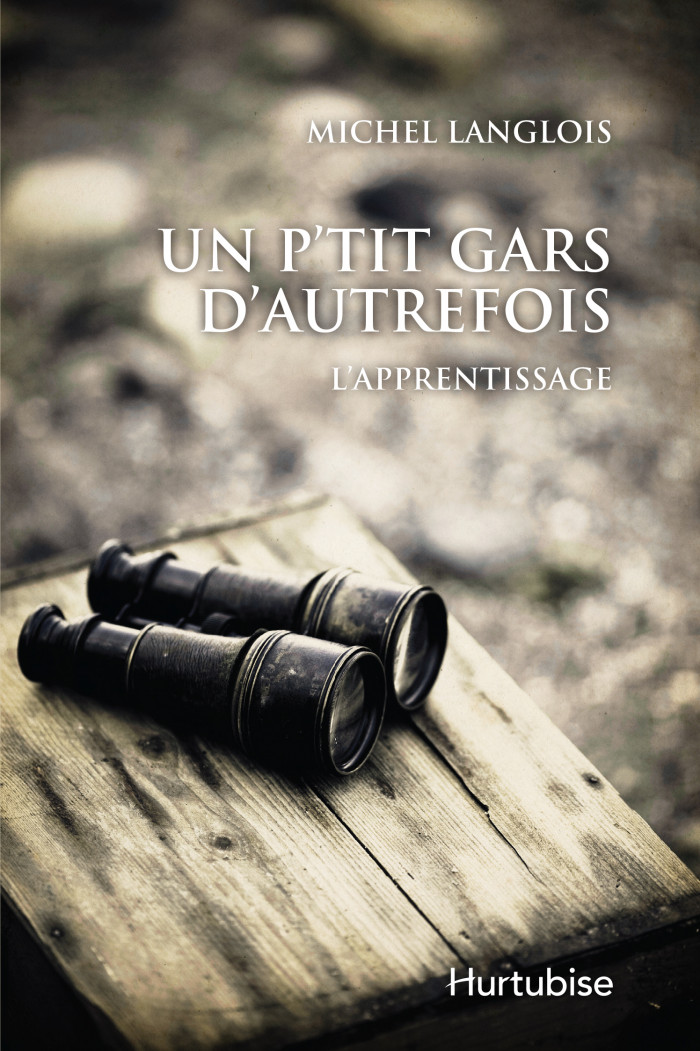 Couverture de Un p'tit gars d'autrefois - Tome 1