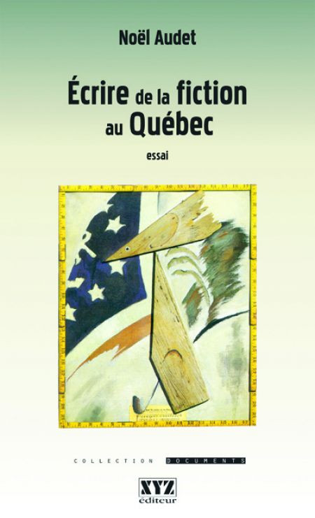 Couverture de Écrire de la fiction au Québec