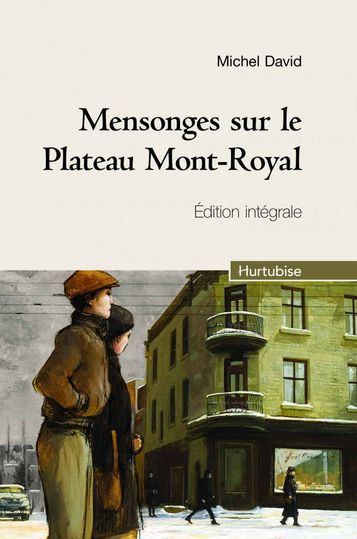 Couverture de Mensonges sur le Plateau Mont-Royal (intégrale/compact)