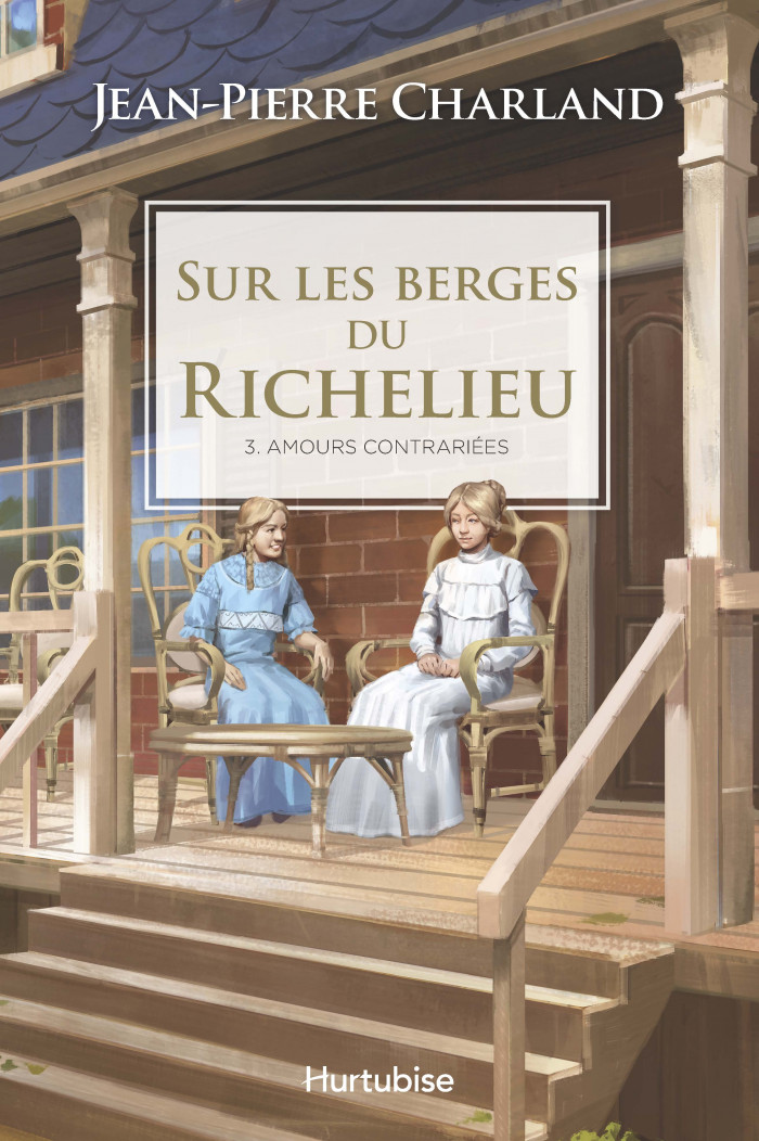 Couverture de Sur les berges du Richelieu - Tome 3