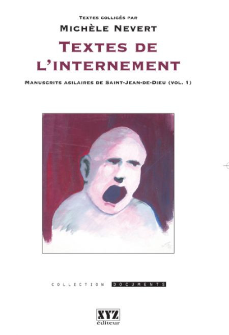 Textes de l'internement - Éditions XYZ