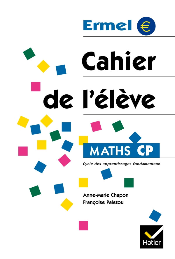 Couverture de Ermel Maths : Cahier de l'élève, CP