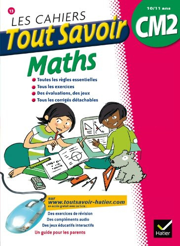 Couverture de Les cahiers Tout Savoir : Maths, CM2