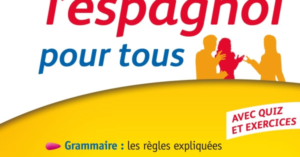 Bescherelle : L'Espagnol pour tous - Distribution HMH