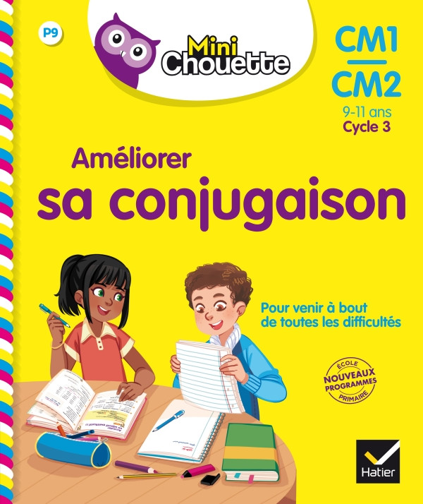 Chouette, Je réussis ! : Améliorer sa conjugaison, CM1/CM2 (9-11 ANS) -  Distribution HMH