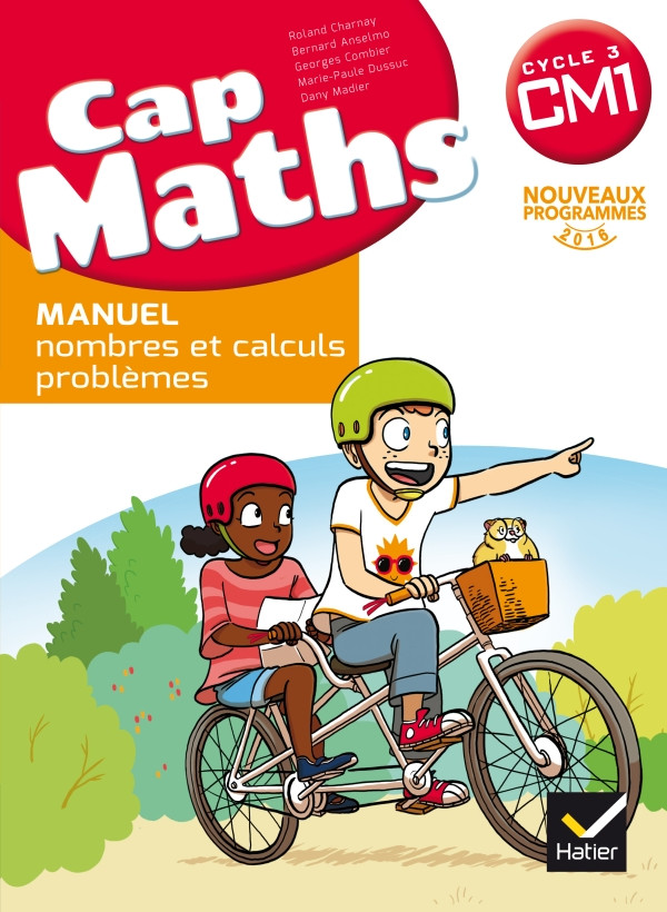Couverture de Cap Maths - Manuel nombres et calculs, problèmes, CM1