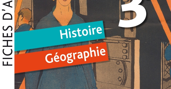 Fiches d'activités : Histoire-Géographie, 3e - Distribution HMH