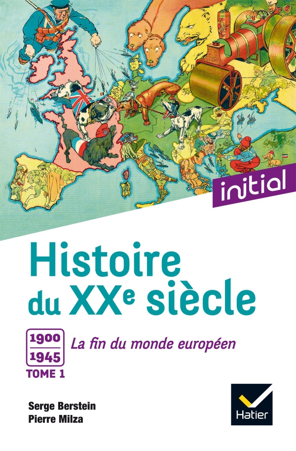 Couverture de Histoire du XXe siècle : 1900-1945, tome 1