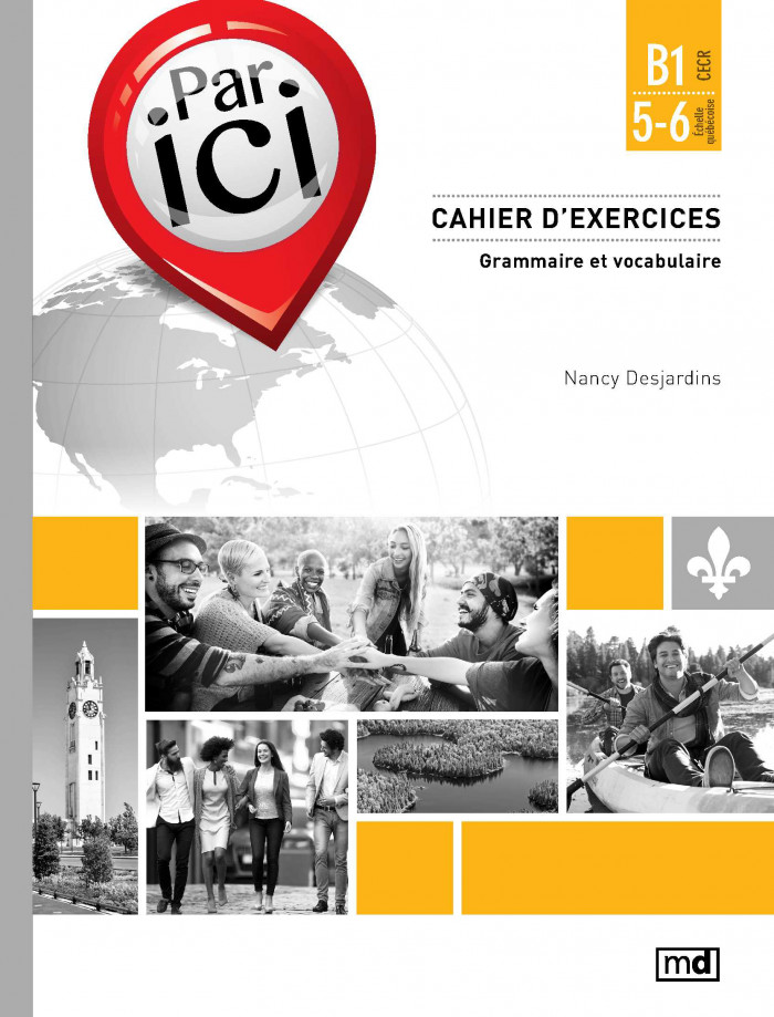 Couverture de Par ici - Cahier d'exercices, Niveau B1 / 5-6