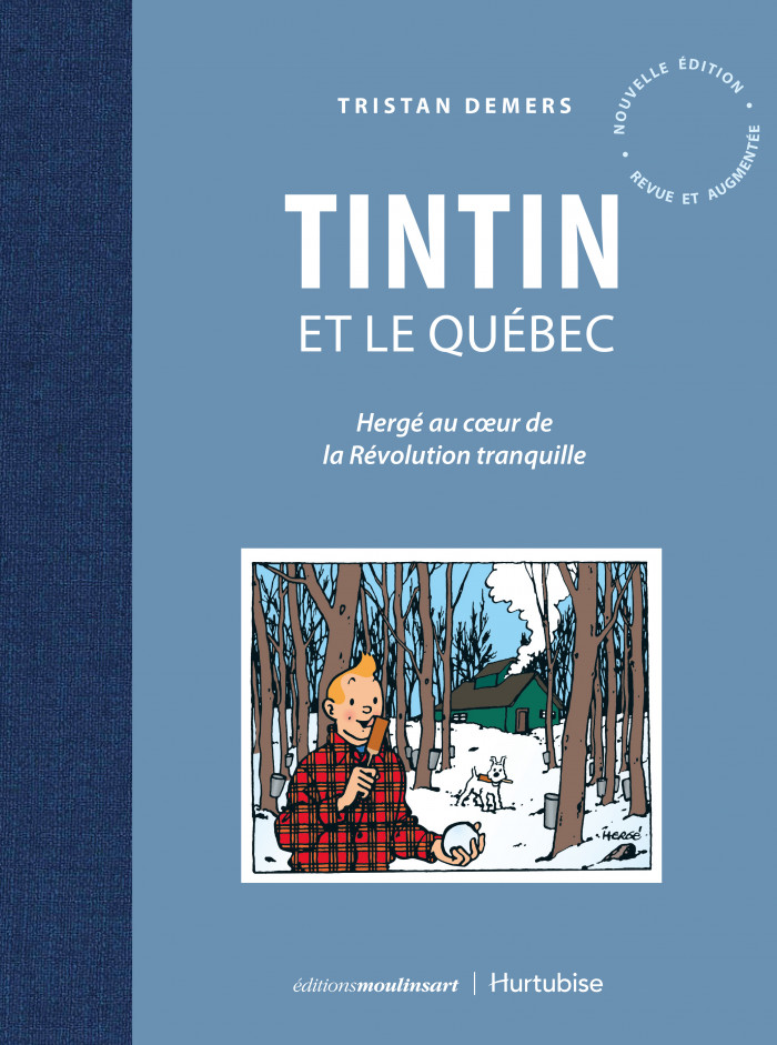 Tintin et le Québec - Éditions Hurtubise