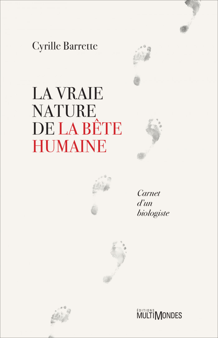 Couverture de La vraie nature de la bête humaine