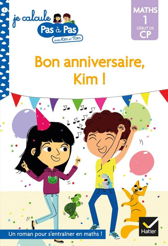 Bon anniversaire  Kim Distribution HMH Bon anniversaire  Kim Distribution HMH