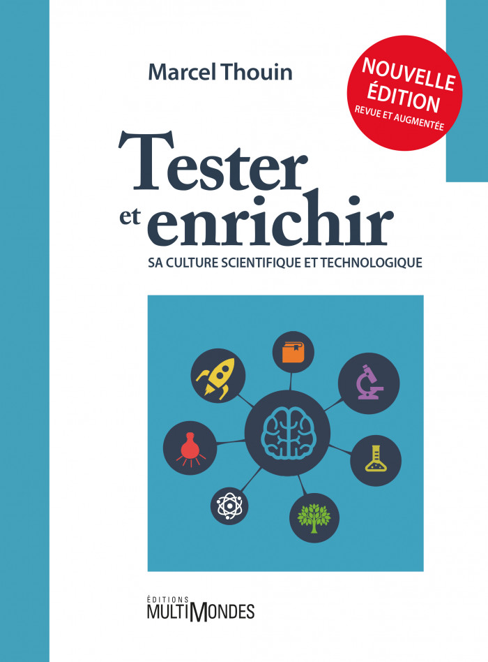 Couverture de Tester et enrichir sa culture scientifique et technologique