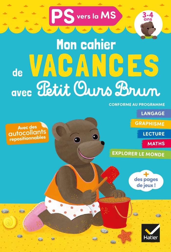 Mon cahier de vacances avec Petit Ours Brun  PS vers la MS