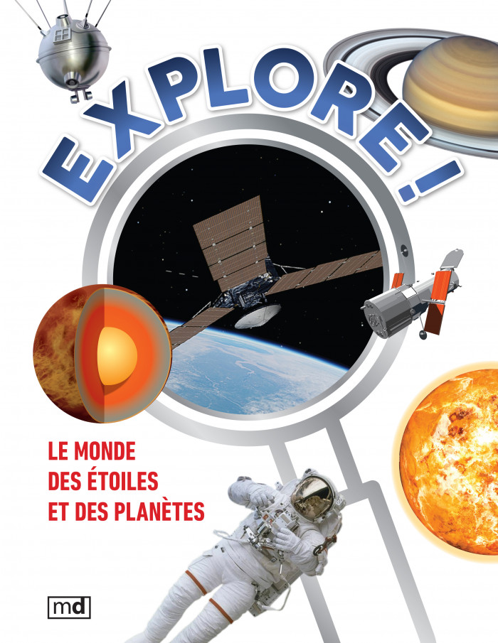 Couverture de Explore! Le monde des étoiles et des planètes