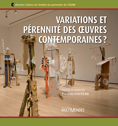 Couverture de Variations et pérennité des oeuvres contemporaines ?