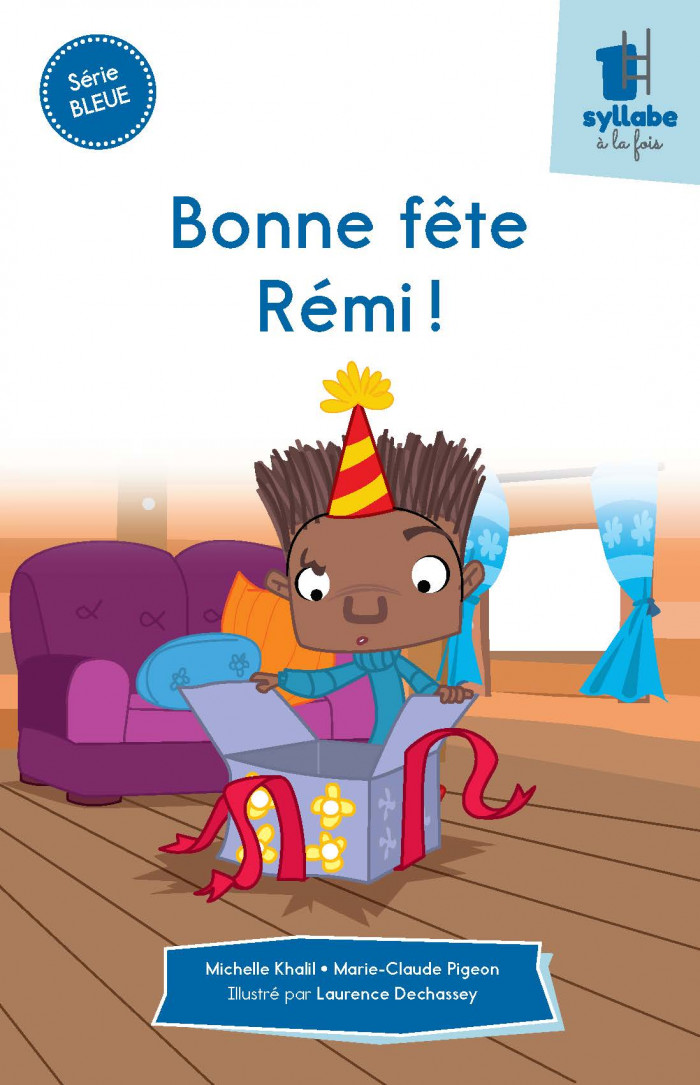 Couverture de Bonne fête Rémi! - Série bleue