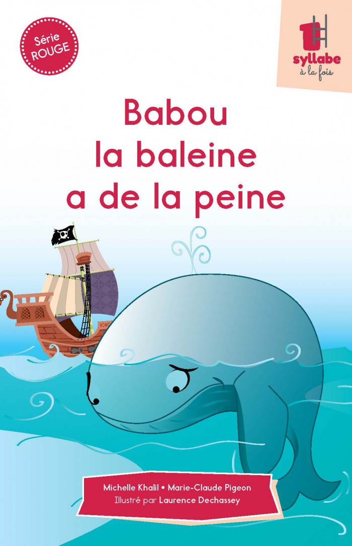 Couverture de Babou la baleine a de la peine - Série rouge