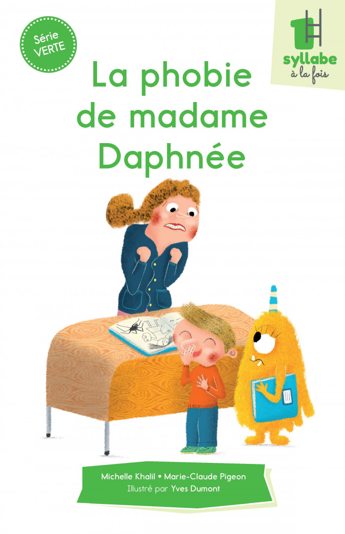 Couverture de La phobie de madame Daphnée - Série verte