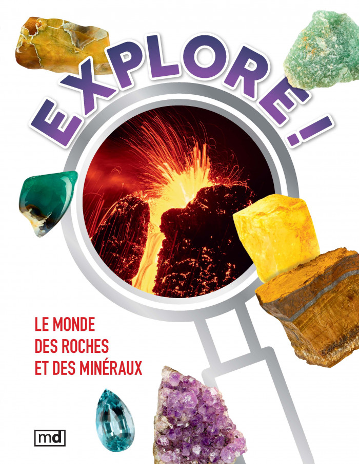 Couverture de Explore! Le monde des roches et des minéraux