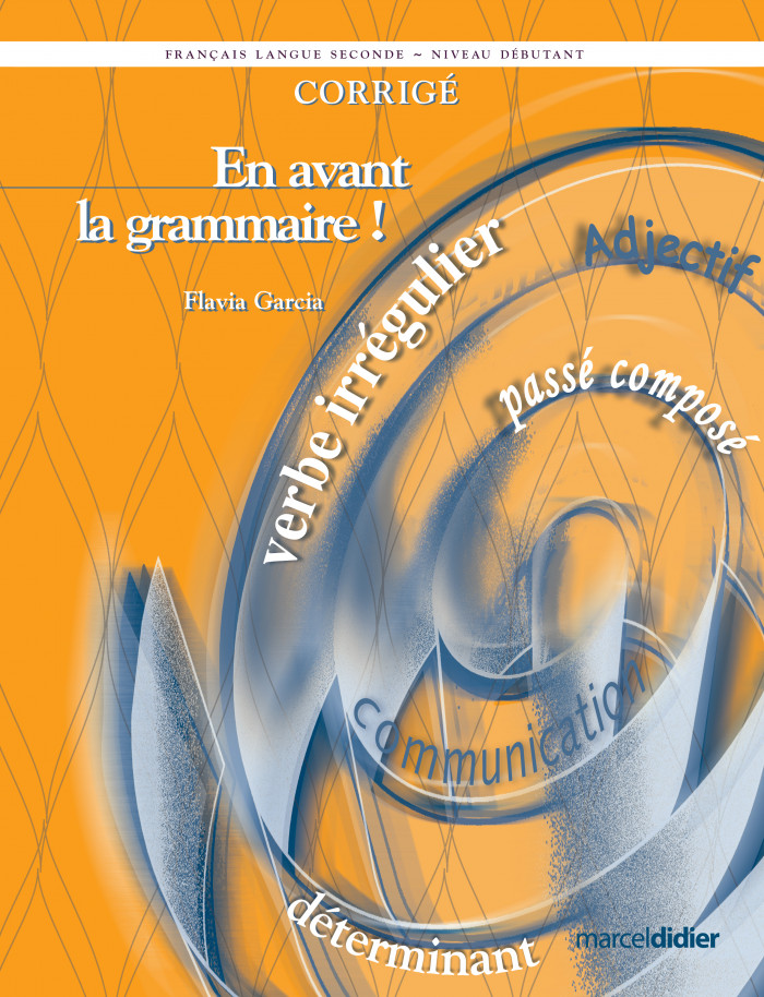Couverture de En avant la grammaire!, Niveau débutant (corrigé)