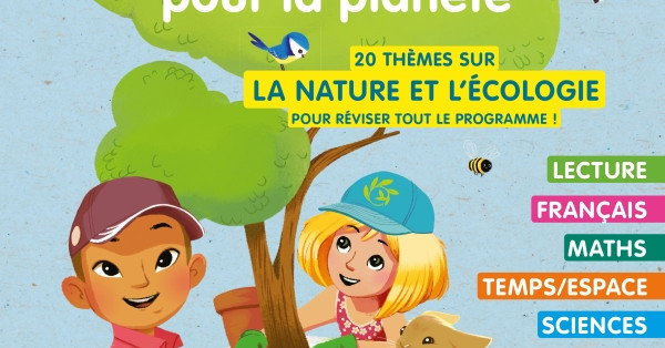 Mon cahier de vacances pour la planète : La nature et l'écologie, CE2