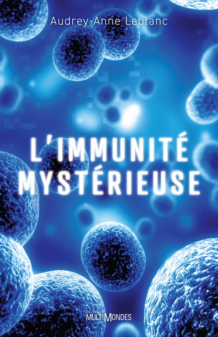 Couverture de L'immunité mystérieuse