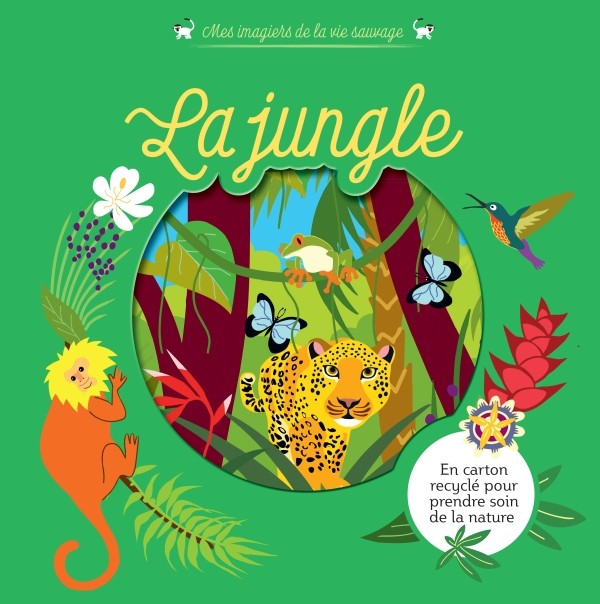 Couverture de Mes imagiers de la vie sauvage - La jungle
