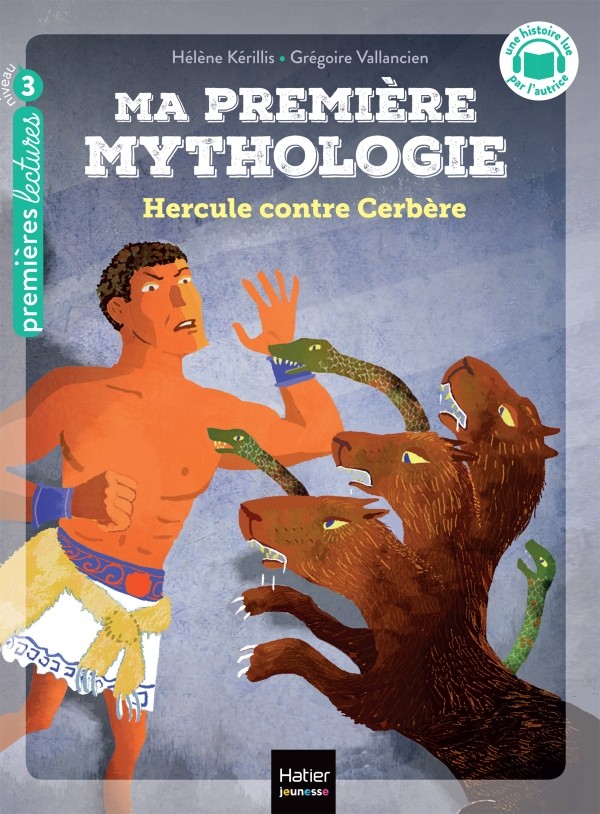 Couverture de Ma première Mythologie - Hercule contre Cerbère, CP/ CE1, 6/7 ans