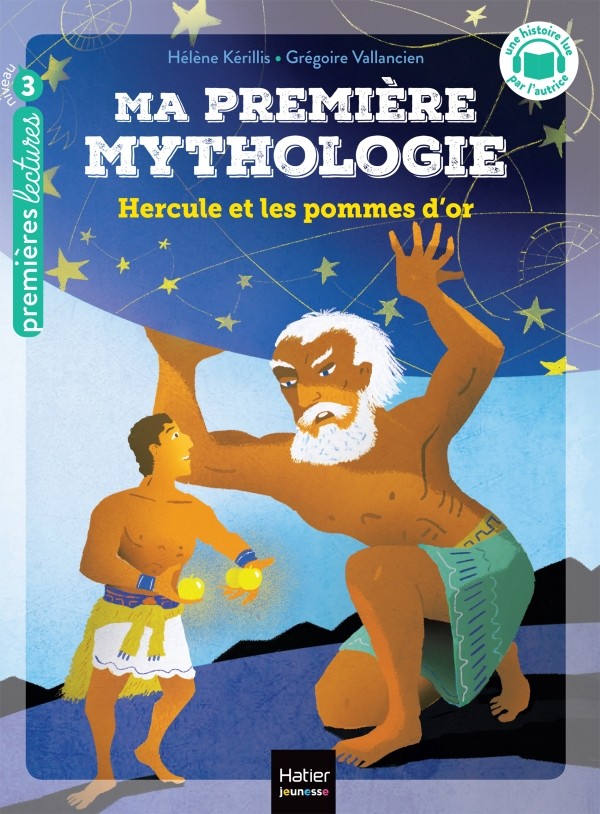 Couverture de Ma première Mythologie - Hercule et les pommes d'or, CP/CE1, 6/7 ans