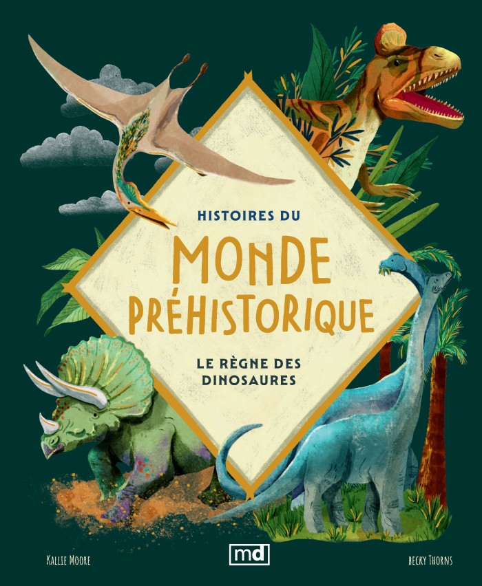 Histoires du monde préhistorique - Éditions MD