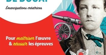 Cahiers de Douai - Bac 2024, Parcours : émancipations créatrices - Arthur  Rimbaud - Librairie L'Armitière