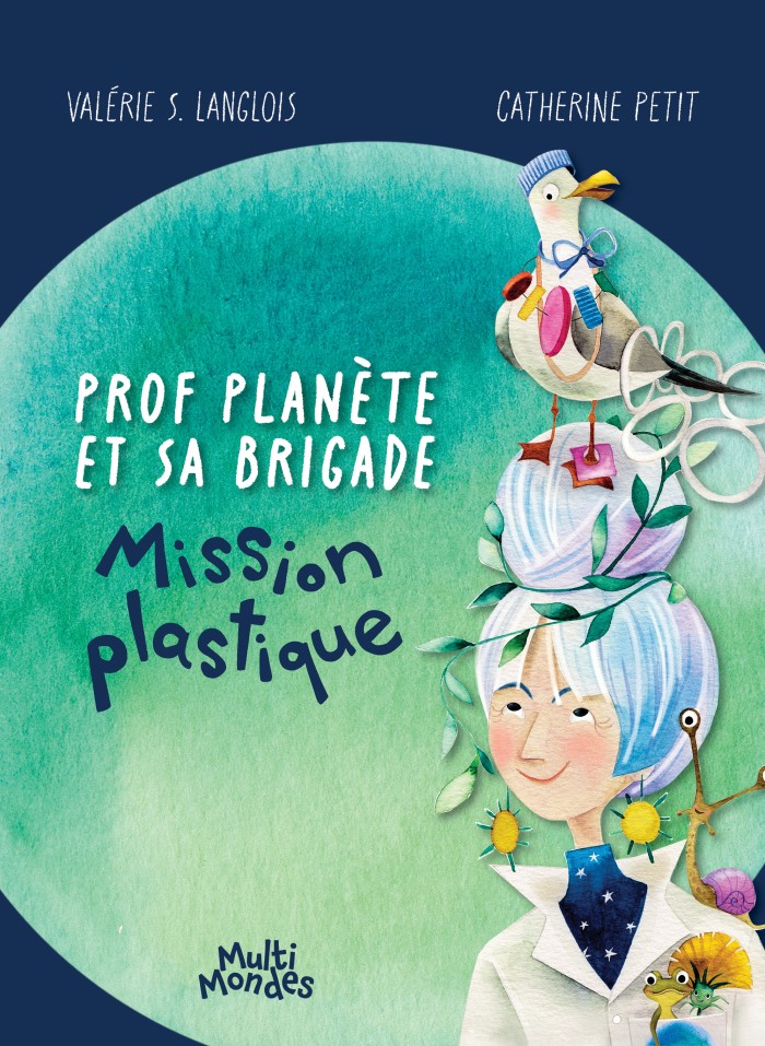 Couverture de Prof Planète et sa brigade : Mission plastique