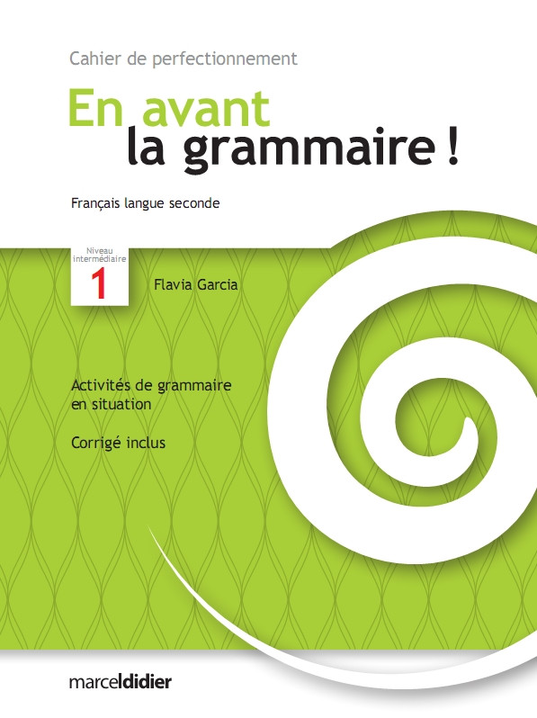 Couverture de En avant la grammaire! - Cahier de perfectionnement, Niveau intermédiaire 1
