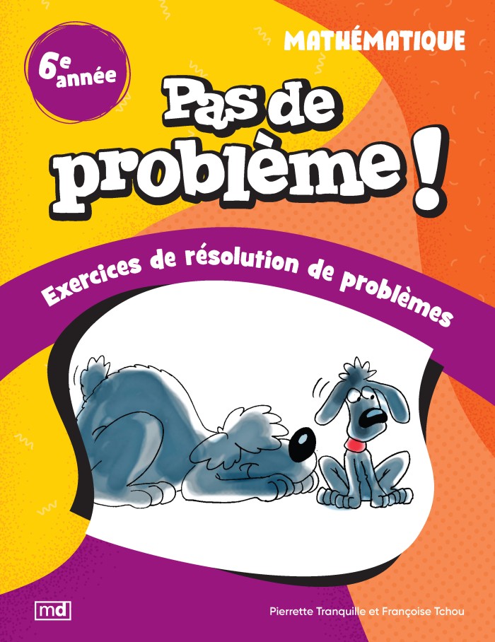 Couverture de Pas de problème! - Mathématique, 6e année