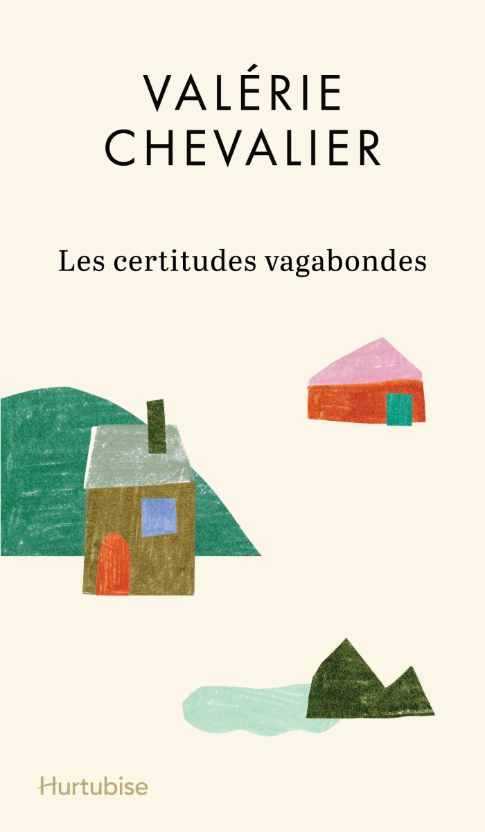 Couverture de Les certitudes vagabondes
