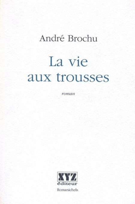 Couverture de La vie aux trousses