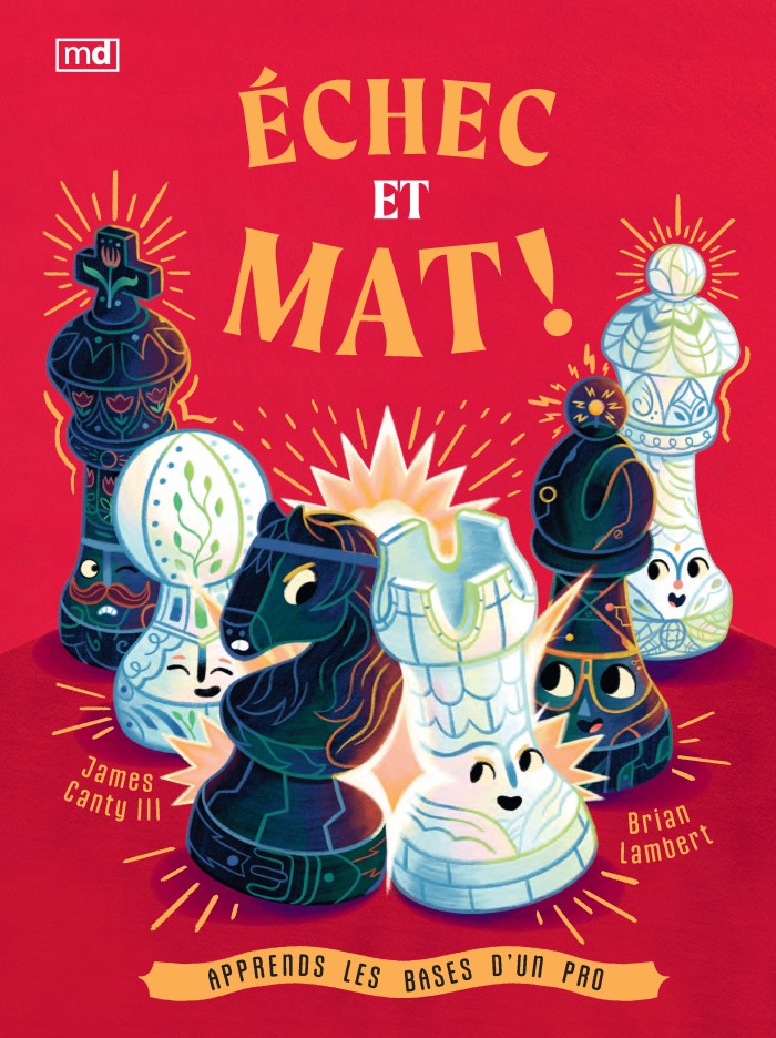 Echec Mat Échec et mat ! - Éditions MD
