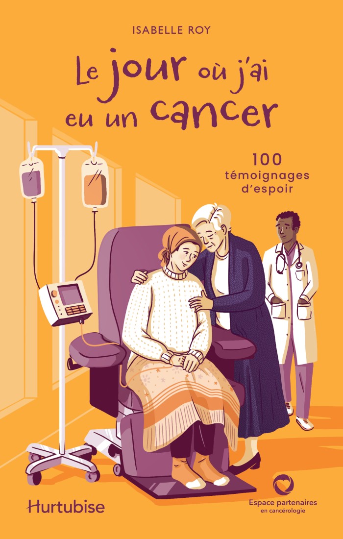 Couverture de Le jour où j'ai eu un cancer